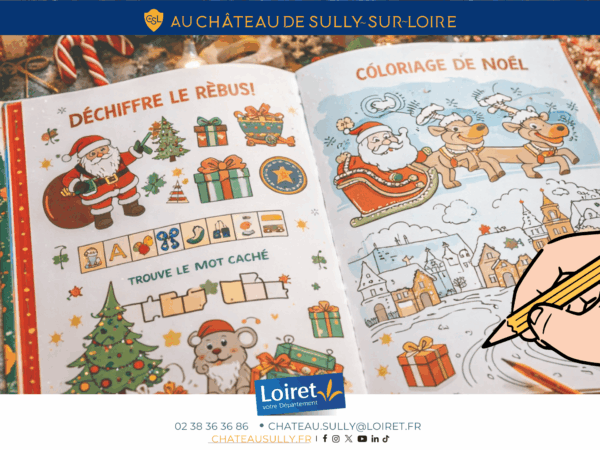 Visuels château de Sully-sur-Loire - 2026 - format site internet - livret jeux "la magie de Noël". Crédit photo :